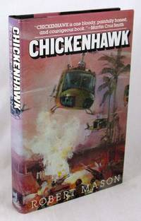 Chickenhawk by Robert Mason - 1983