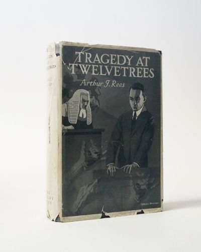 BIBLIO | Tragedy at Twelvetrees by Rees, Arthur J | Hardcover | 1931 ...