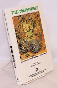 image of Vital connotations, essays on literature and environment