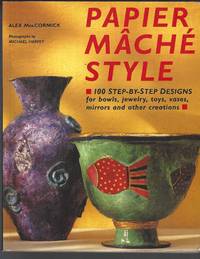 Papier Mache Style by MacCormick, Alex; Harvey, Michael [Photographer] - 1995-12-01