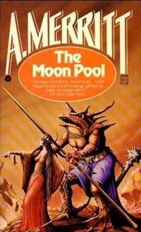 THE MOON POOL by Merritt A - 1983