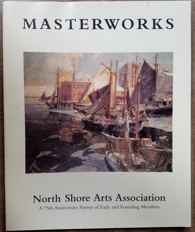 Gloucester, MA: North Shore Arts Association, 1997. Softcover. VG-, minor wrinkle to top edge near s...