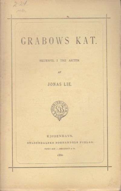 Grabows Kat. Skuespil i tre Akter.