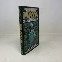 Maya. The Riddle and Rediscovery of a Lost Civilization.