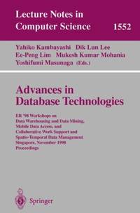 Advances in Database Technologies : ER '98 Workshops on Data Warehousing and Data Mining, Mobile...