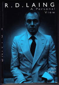 R.D. Laing:  A Personal View