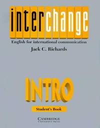 Interchange Intro : English for International Communication