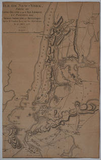 Ã�le de New-York, partie de Long-Island ou de l&#039;Ã�le Longue et positions des armÃ©es amÃ©ricaine et britannique aprÃ¨s le combat livrÃ© sur les hauteurs, le 27 AoÃ»t, 1776. Revolutionary War map by Marshall, John - 1807