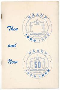 Then and Now: NAACP 1909-1959