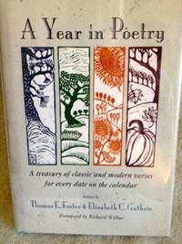 image of A Year in Poetry: A Treasury of Classic and Modern Verses for Every date on the Calendar