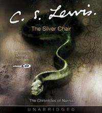 The Silver Chair by C. S. Lewis - 2005-09-06