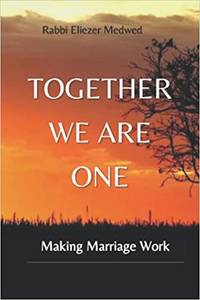 cover of Together We Are One: Making Marriage Work