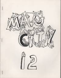 MAG CITY 12 by SCHOLNICK, Michael, Gregory Masters and Gary Lenhart (Editors); George Schneeman (Cover Art) - 1981