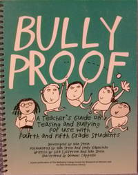 cover of Bully Proof: A Teachers Guide on Teasing and Bullying for Use with Fourth and Fifth Grade Students