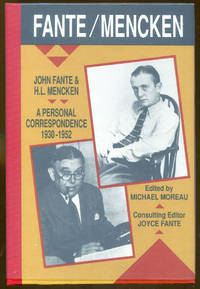 Fante/Mencken: A Personal Correspondence 1930-1952 by Michael. Editor Moreau - 1st Edition/Limited - 1989 - from Dearly Departed Books (SKU: 73191)