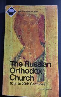 The Russian Orthodox Church by Preobrazhensky, Alexander trans. by Sergei Syrovatkin - 1988