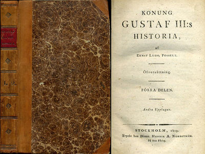 Konung Gustaf III:s historia. Öfversättning.…
