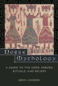 image of Norse Mythology: A Guide to Gods, Heroes, Rituals, and Beliefs