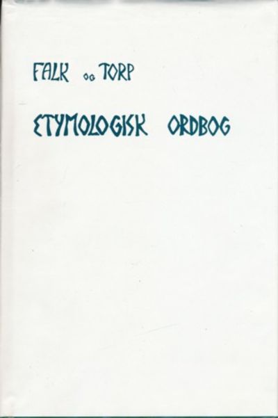Etymologisk Ordbok over det norske og danske…
