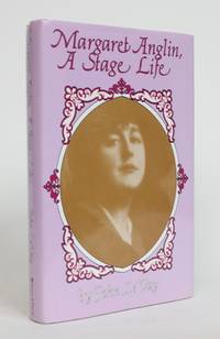 image of Margaret Anglin: a Stage Life