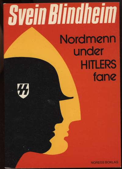 Nordmenn under Hitlers fane.  Dei norske…