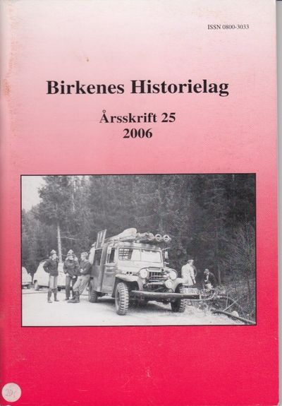 Birkenes Historielag. Årsskrift 25 - 2006.
