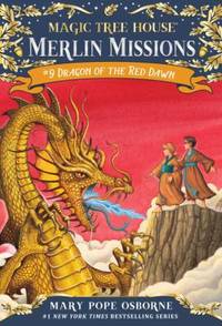 Dragon of the Red Dawn : Magic Tree House