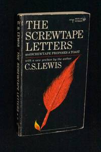 The Screwtape Letters &amp; Screwtape Proposes a Toast by C.S. Lewis, Introduction by Phyllis McGinley - 1961