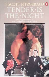 Tender is the Night: A Romance