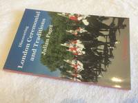 London Ceremonials and Traditions (Discovering)