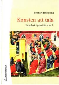 Konsten att tala. Övningsbok i praktisk retorik.