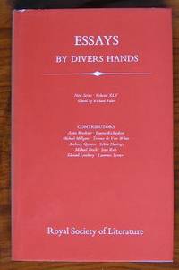 Essays By Divers Hands: being the transactions of the Royal Society of  Literature New Series XLV  Vol 45.