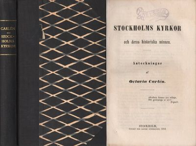 STOCKHOLMS KYRKOR OCH DESS HISTORISKA MINNEN.…