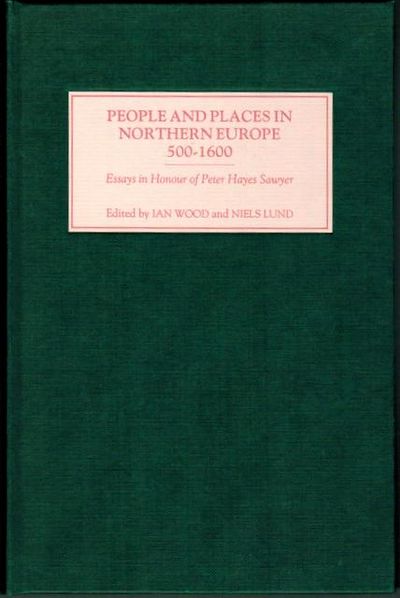 People and Places in Northern Europe 500-1600.