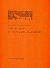 Vine and Wine In the Ancient Greek World