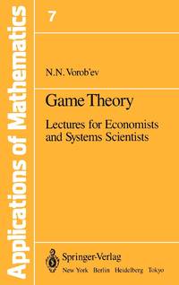 Game Theory : Lectures for Economists and Systems Scientists