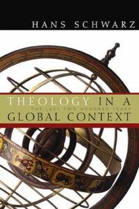 Theology in a Global Context : The Last Two Hundred Years
