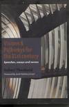 Visions & Pathways for the 21st Century : Speeches, Essays and Verses