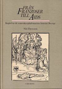 Från Franzoser till AIDS. Kapitel ur de veneriska…