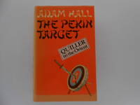 The Pekin Target (Quiller in the Orient)