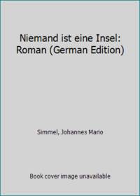 Niemand ist eine Insel: Roman (German Edition) by Simmel, Johannes Mario - 1975