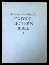 An Account of the Making of the Oxford Lectern Bible