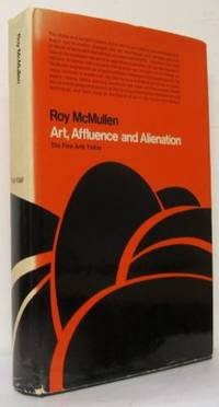 Art, Affluence and Alienation. The Fine Arts…