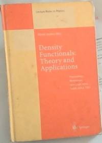 Density Functionals: Theory and Applications: Proceedings of the Tenth Chris Engelbrecht Summer...