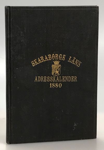 Skaraborgs läns adresskalender 1880. Utgifven af…
