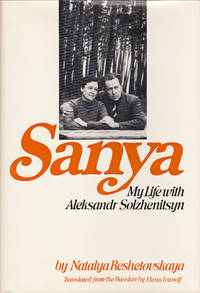 Sanya, My Life with Aleksandre Solzhenitsyn