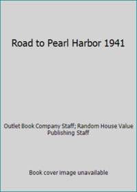 Road to Pearl Harbor 1941