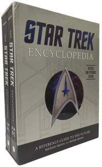THE STAR TREK ENCYCLOPEDIA, REVISED AND EXPANDED EDITION A Reference Guide  to the Future