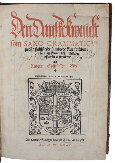 Den Danske Krønicke som Saxo Grammaticus screff, hallfierde hundrede Aar forleden: Nu først aff Latinen udsæt, flittelige offuerseet oc forbedret, Aff Anders Søffrinssøn Vedel. - [FIRST DANISH TRANSLATION OF THE NARRATIVE OF HAMLET, PRINCE OF DENMARK] (photo 2)