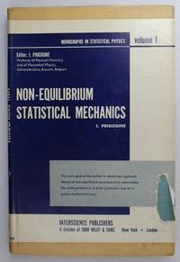 Non equilibrium statistical mechanics by Prigogine, I. Ilya - 1962